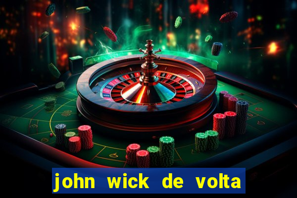 john wick de volta ao jogo dublado torrent